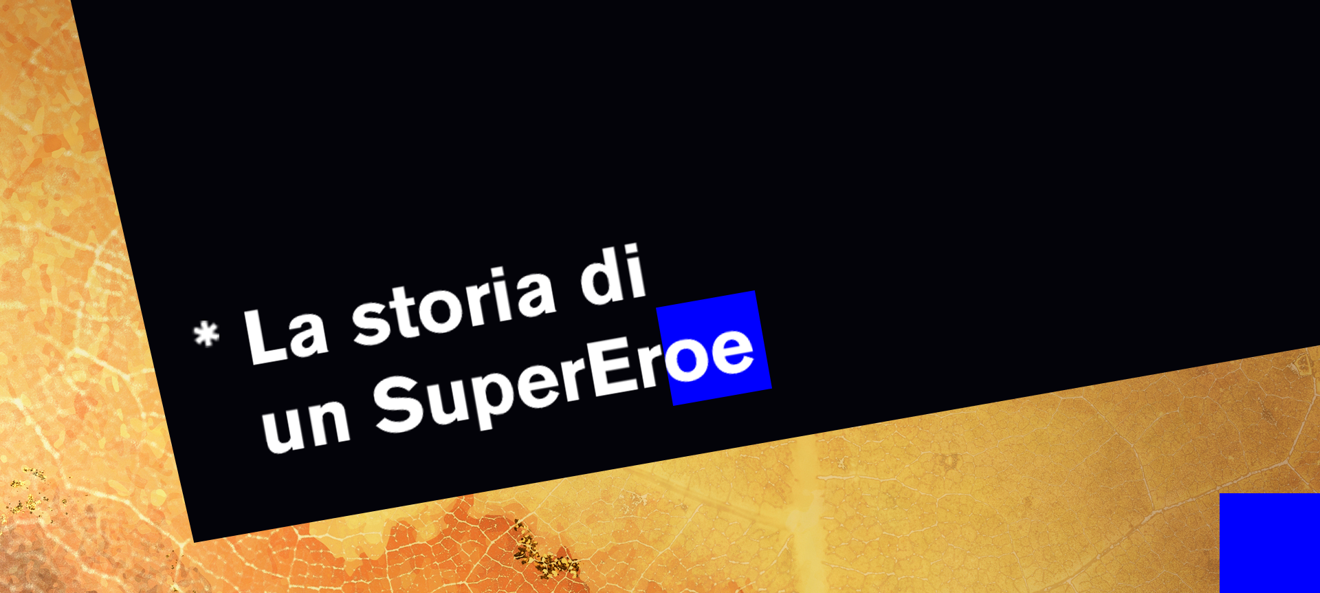La storia di un supereroe